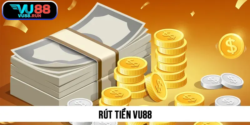 Rút tiền VU88