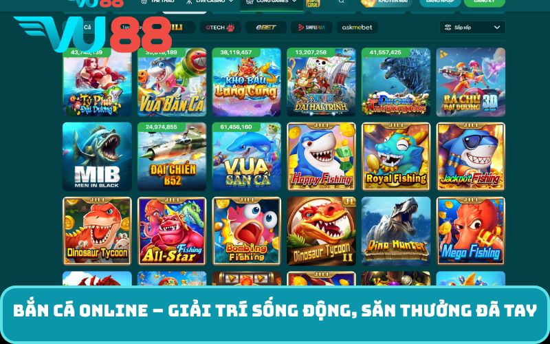 Bắn cá online – giải trí sống động, săn thưởng đã tay